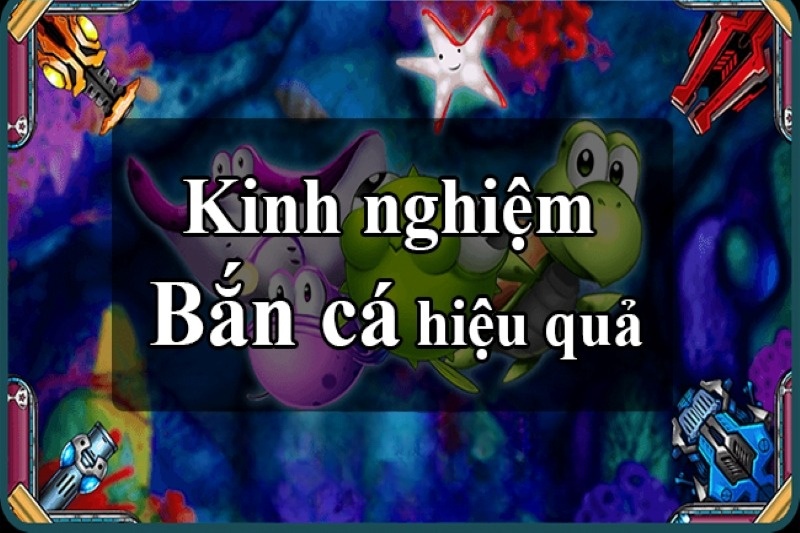 kinh nghiệm bắn cá online