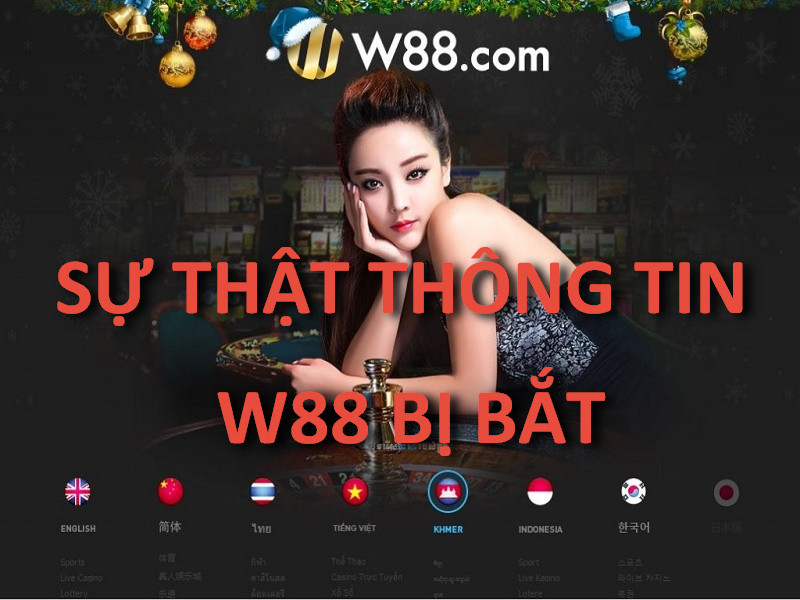 w88 bị bắt