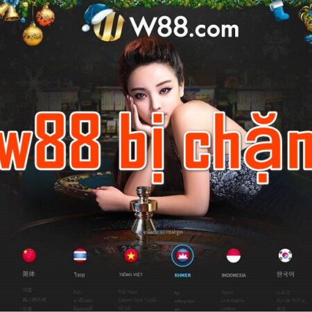 Tìm hiểu lý do W88 không vào được và cách khắc phục