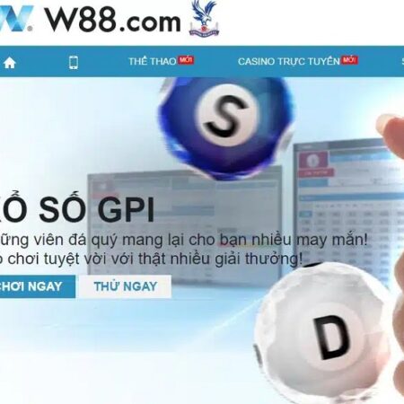 Xổ số GPI W88 – TOP 5 cách cá cược hiệu quả nhất